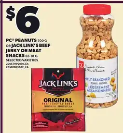Loblaws PC PEANUTS 700 G OR JACK LINK'S BEEF JERKY OR MEAT SNACKS offer