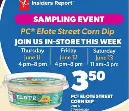 Loblaws PC ELOTE STREET CORN DIP offer