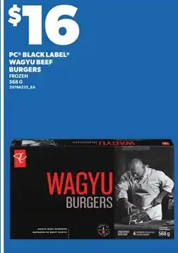 Loblaws PC BLACK LABEL WAGYU BEEF BURGERS offer