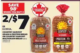 Loblaws COUNTRY HARVEST GRAIN & PROTEIN BREAD OR COUNTRY HARVEST MULTIGRAIN BREAD offer