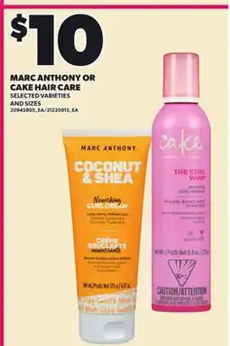 Loblaws MARC ANTHONY OR CAKE HAIR CARE offer