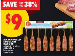 No Frills MARCANGELO SOUVLAKI KABOBS, 480/640 g offer