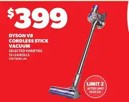 Loblaws DYSON V8 CORDLESS STICK VACUUM, 12-24 ROLLS offer