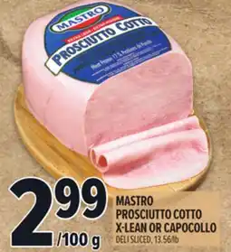 Metro MASTRO PROSCIUTTO COTTO X-LEAN OR CAPOCOLLO offer