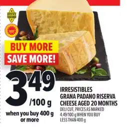 Metro IRRESISTIBLES GRANA PADANO RISERVA CHEESE AGED 20 MONTHS offer