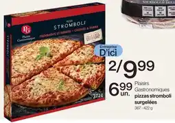 Avril Plaisirs Gastronomiques pizzas stromboli offer