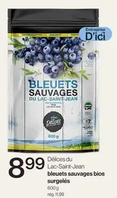 Avril Délices du Lac-Saint-Jean Bleuets Sauvages Bios Surgelés offer