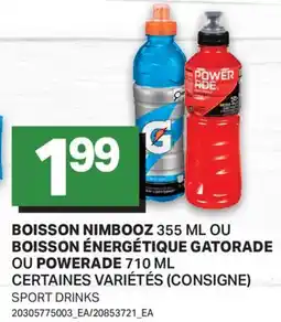 L'Intermarché BOISSON NIMBOOZ 355 ML OU BOISSON ÉNERGÉTIQUE | SPORT DRINKS, 710 ML offer