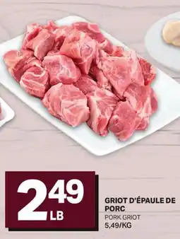 L'Intermarché GRIOT D'ÉPAULE DE PORC | PORK GRIOT offer