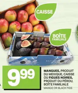 L'Intermarché MANGUES, CAISSE OU FIGUES NOIRES | MANGO OR BLACK FIGS offer
