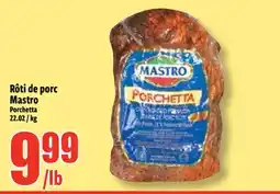 Bonanza Rôti de porc Mastro offer