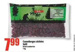 Bonanza Canneberges séchées Valli offer