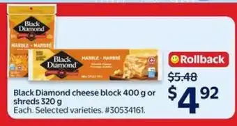Walmart Black Diamond Cheese Block 400 g or Shreds 320 g offer