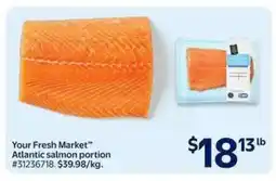 Walmart Your Fresh Market Atlantic salmon portion offer
