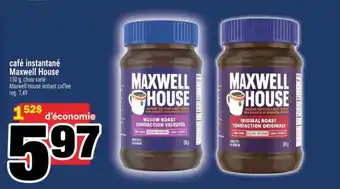 Super C CAFÉ INSTANTANÉ MAXWELL HOUSE offer