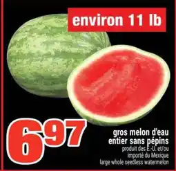 Super C Gros melon d'eau entier sans pépins offer