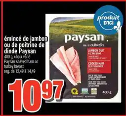 Super C ÉMINCÉ DE JAMBON OU DE POITRINE DE DINDE PAYSAN offer