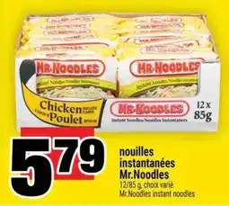 Super C NOUILLES INSTANTANÉES MR. NOODLES offer