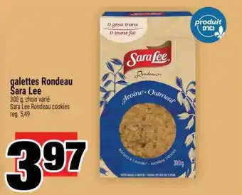 Super C GALETTES RONDEAU SARA LEE offer
