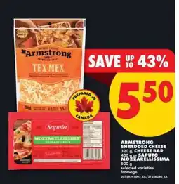 No Frills Armstrong Shredded Cheese / Saputo Mozzarellissima offer