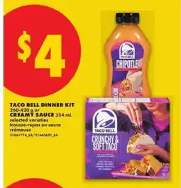 No Frills TACO BELL DINNER KIT or CREAMY SAUCE offer