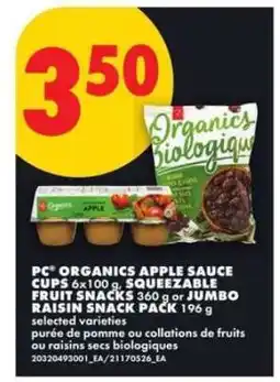 No Frills PC Organics Apple Sauce Cups, Squeezable Fruit Snacks or Jumbo Raisin Snack Pack offer