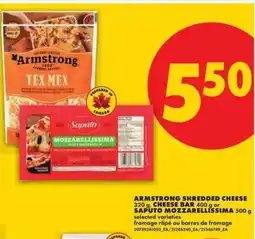 No Frills Armstrong Shredded Cheese or Saputo Mozzarellissima offer