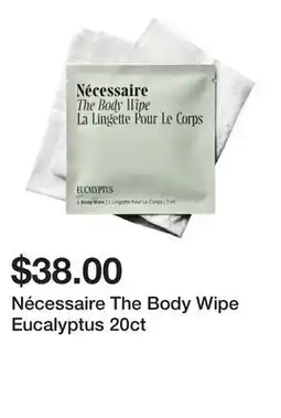 Sephora Nécessaire The Body Wipe Eucalyptus 20ct offer