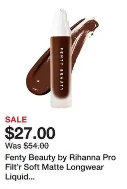 Sephora Fenty Beauty by Rihanna Pro Filt'r Soft Matte Longwear Liquid Foundation offer