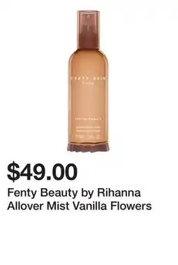 Sephora Fenty Beauty by Rihanna Allover Mist Vanilla Flowers offer