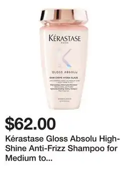 Sephora Kérastase Gloss Absolu High-Shine Anti-Frizz Shampoo for Medium to Thick Hair offer