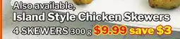 M & M Food Market Island Style Chicken Skewers offer