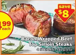M & M Food Market Bacon Wrapped Beef Top Sirloin Steaks offer