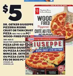 Independent City Market DR. OETKER GIUSEPPE PIZZERIA RISING CRUST OR THIN CRUST, 480-740 G OR PC WOOD-FIRED PIZZA, 366-400 G offer