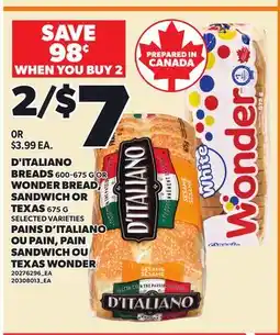 Independent City Market D'ITALIANO BREADS, 600-675 G OR WONDER BREAD, SANDWICH OR TEXAS, 675 G offer