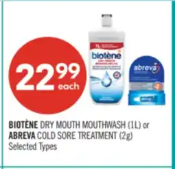 Shoppers Drug Mart BIOTÈNE DRY MOUTH MOUTHWASH (1L) or ABREVA COLD SORE TREATMENT (2g) offer