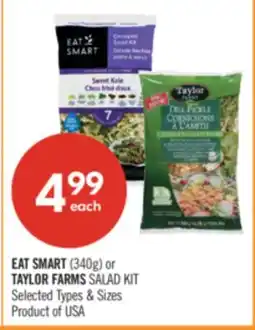 Shoppers Drug Mart EAT SMART (340g) or TAYLOR FARMS SALAD KIT offer