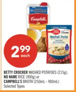 Shoppers Drug Mart BETTY CROCKER MASHED POTATOES (215g), NO NAME RICE (900g) or CAMPBELL'S BROTH (250mL - 900mL) offer
