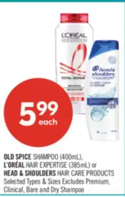 Shoppers Drug Mart OLD SPICE SHAMPOO (400mL), L'ORÉAL HAIR EXPERTISE (385mL) or HEAD & SHOULDERS HAIR CARE PRODUCTS offer
