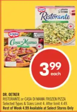 Shoppers Drug Mart DR. OETKER RISTORANTE or CASA DI MAMA FROZEN PIZZA offer