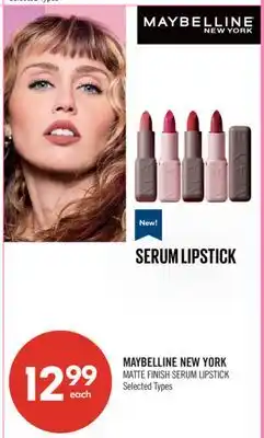 Shoppers Drug Mart MAYBELLINE NEW YORK MATTE FINISH SERUM LIPSTICK offer