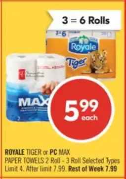 Shoppers Drug Mart ROYALE TIGER or PC MAX PAPER TOWELS 2 Roll - 3 Roll offer