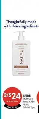 Shoppers Drug Mart NATIVE SHAMPOO or CONDITIONER offer