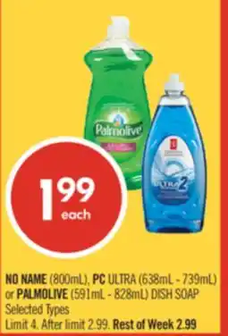 Shoppers Drug Mart NO NAME (800mL), PC ULTRA (638mL - 739mL) or PALMOLIVE (591mL - 828mL) DISH SOAP offer