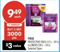 Shoppers Drug Mart POISE PROTECTIVE PADS (12's - 30's) or LINERS (28's - 54's) offer