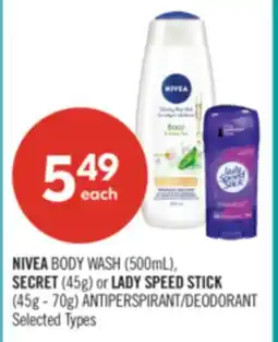 Shoppers Drug Mart NIVEA BODY WASH (500mL), SECRET (45g) or LADY SPEED STICK (45g - 70g) ANTIPERSPIRANT DEODORANT offer