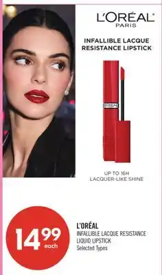 Shoppers Drug Mart L'ORÉAL INFALLIBLE LACQUE RESISTANCE LIQUID LIPSTICK offer