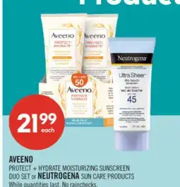 Shoppers Drug Mart AVEENO PROTECT + HYDRATE MOISTURIZING SUNSCREEN DUO SET or NEUTROGENA SUN CARE PRODUCTS offer