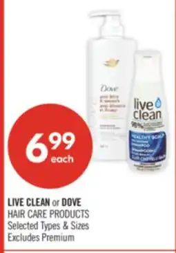Shoppers Drug Mart LIVE CLEAN or DOVE HAIR CARE PRODUCTS offer