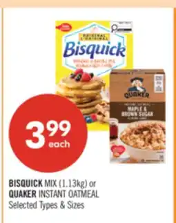 Shoppers Drug Mart BISQUICK MIX (1.13kg) or QUAKER INSTANT OATMEAL offer